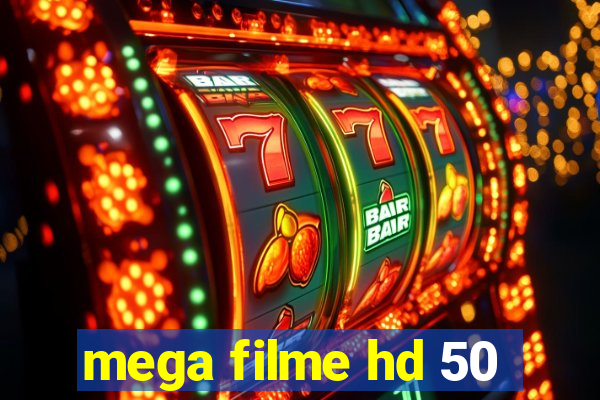 mega filme hd 50